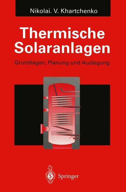 Cover: 9783642791864 | Thermische Solaranlagen | Grundlagen, Planung und Auslegung | Buch