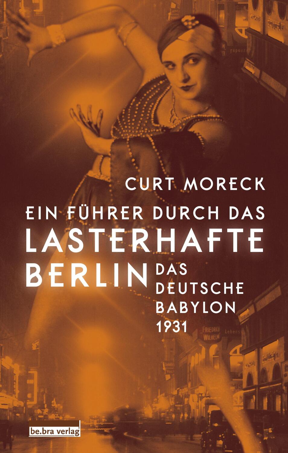 Cover: 9783898091497 | Ein Führer durch das lasterhafte Berlin | Das deutsche Babylon 1931