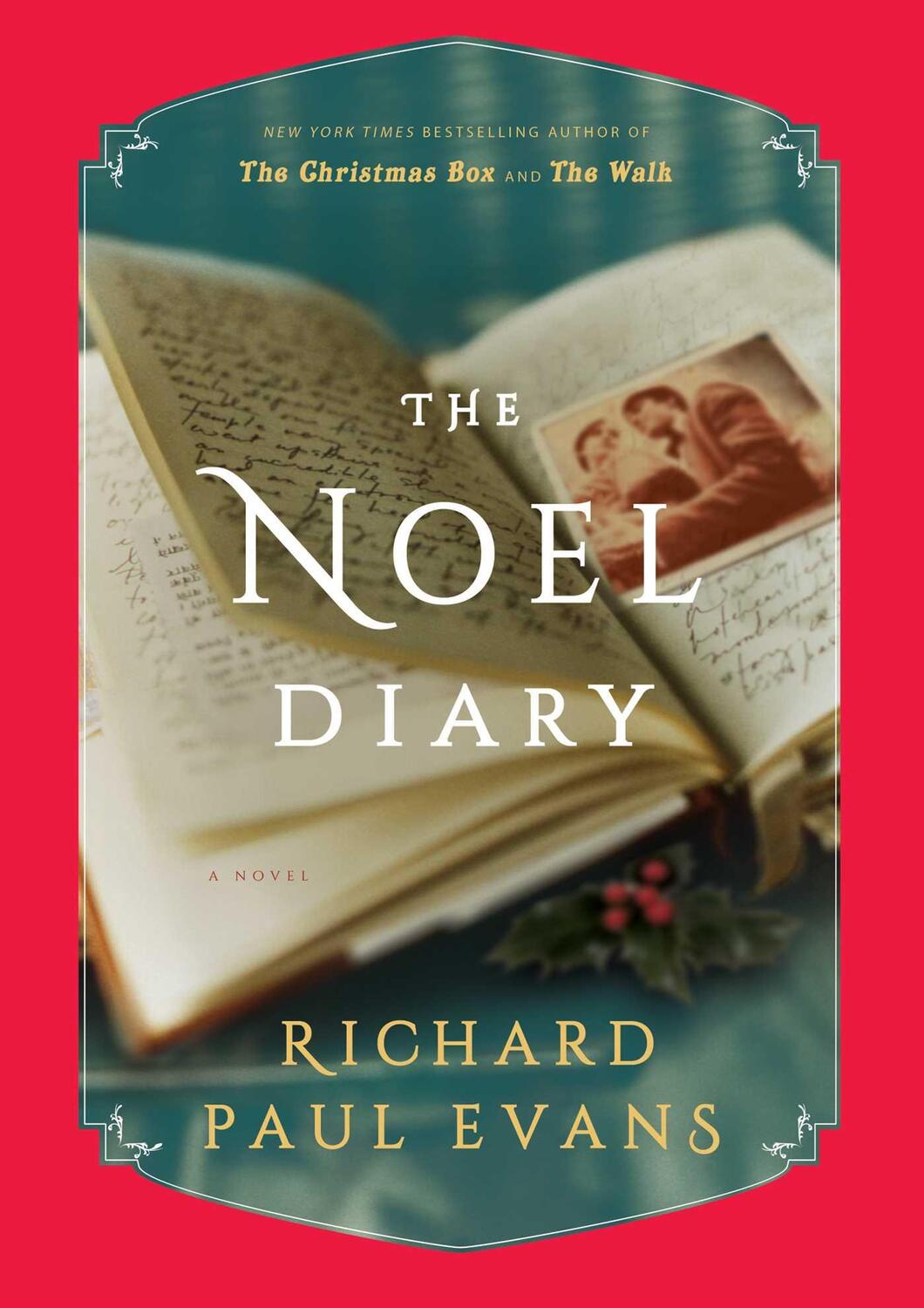 Cover: 9781501172038 | The Noel Diary | A Novel | Richard Paul Evans | Buch | Englisch | 2017