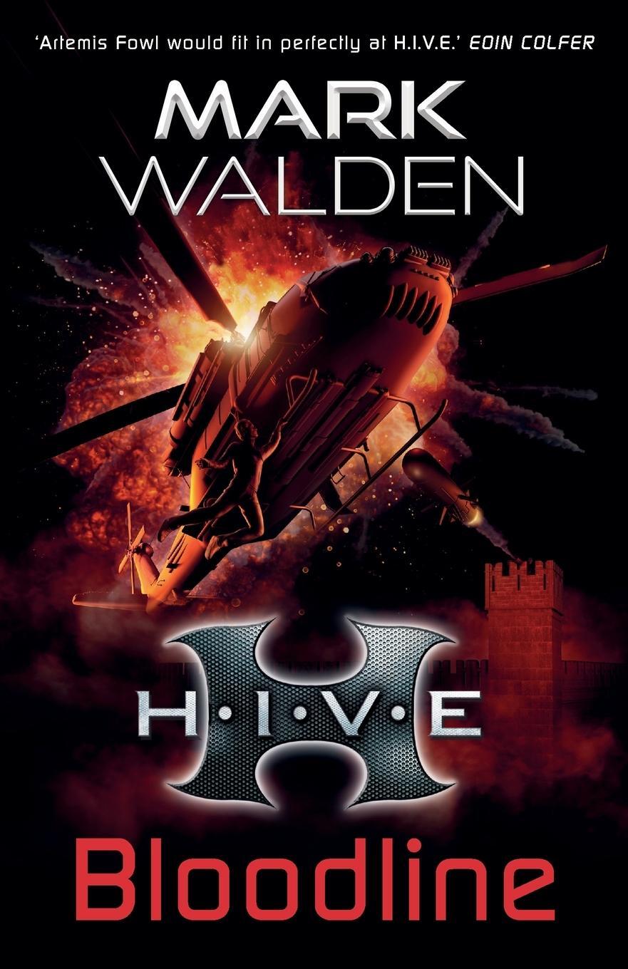 Cover: 9781838488307 | H.I.V.E. 9 | Bloodline | Mark Walden | Taschenbuch | H.I.V.E | 2021