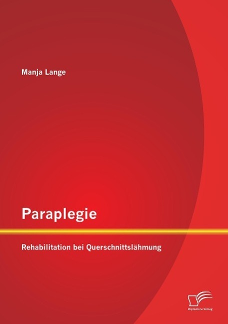 Cover: 9783959345392 | Paraplegie: Rehabilitation bei Querschnittslähmung | Manja Lange