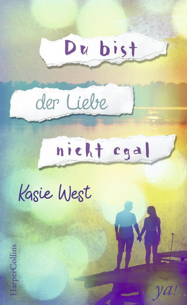 Cover: 9783959673068 | Du bist der Liebe nicht egal | Kasie West | Buch | 304 S. | Deutsch
