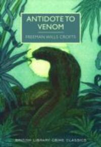 Cover: 9780712357791 | Antidote to Venom | Freeman Wills Crofts | Taschenbuch | Englisch