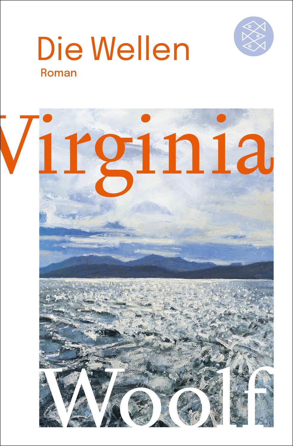 Cover: 9783596906437 | Die Wellen | Roman | Virginia Woolf | Taschenbuch | Fischer Klassik