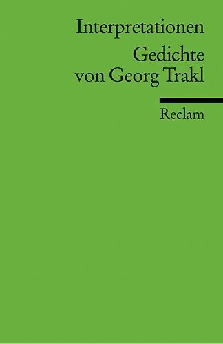 Cover: 9783150175118 | Gedichte von Georg Trakl. Interpretationen | Georg Trakl | Taschenbuch