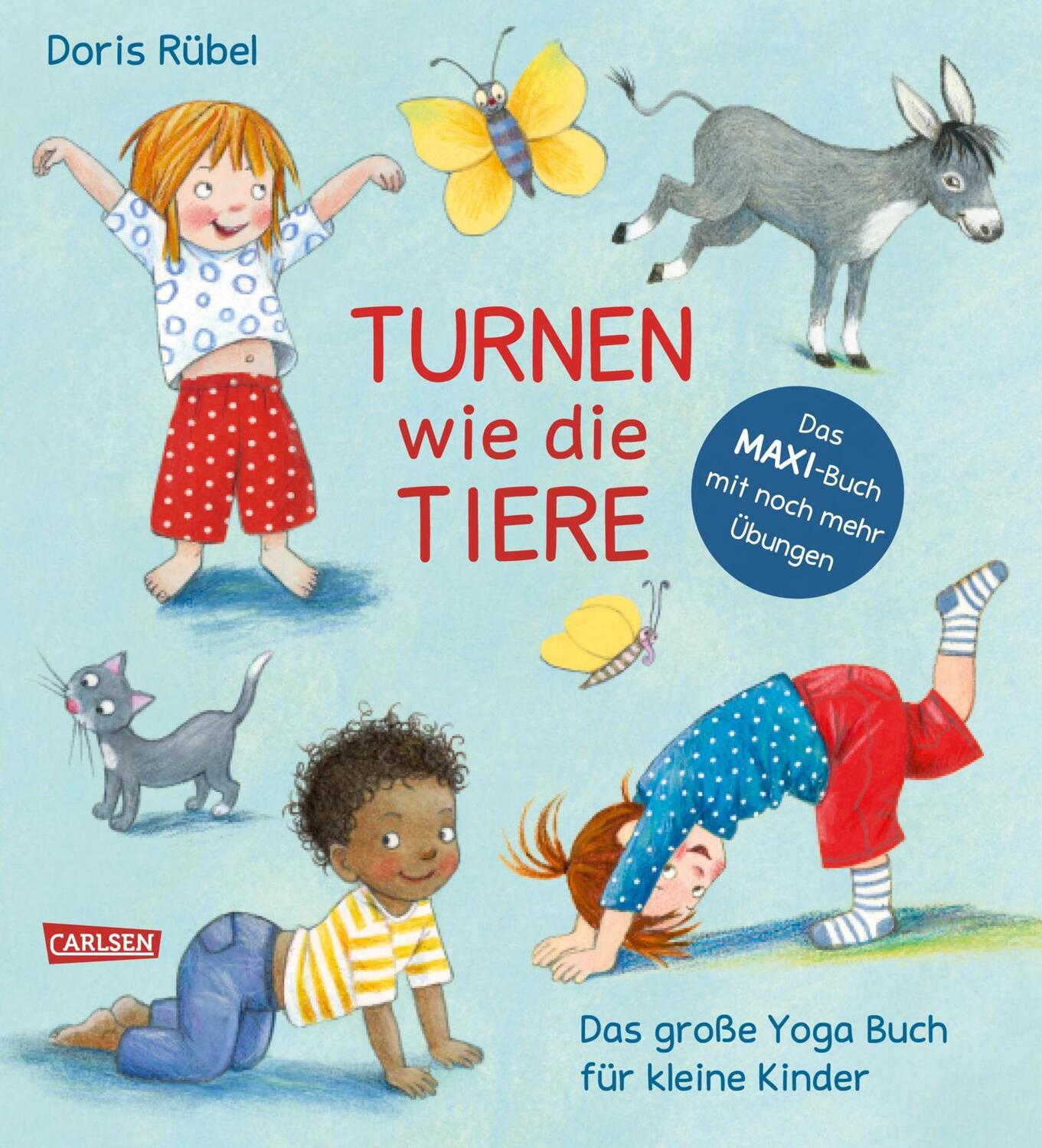 Cover: 9783551254603 | Turnen wie die Tiere - Das große Yoga Buch für kleine Kinder | Rübel