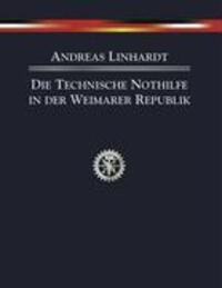 Cover: 9783833448898 | Die Technische Nothilfe in der Weimarer Republik | Andreas Linhardt