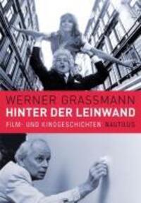 Cover: 9783894017231 | Hinter der Leinwand | Film- und Kinogeschichten | Werner Grassmann
