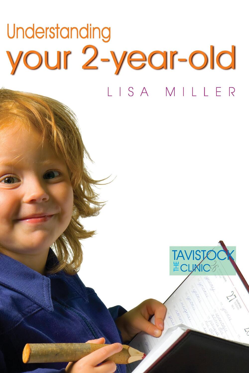 Cover: 9781843102885 | Understanding Your Two-Year-Old | Lisa Miller | Taschenbuch | Englisch