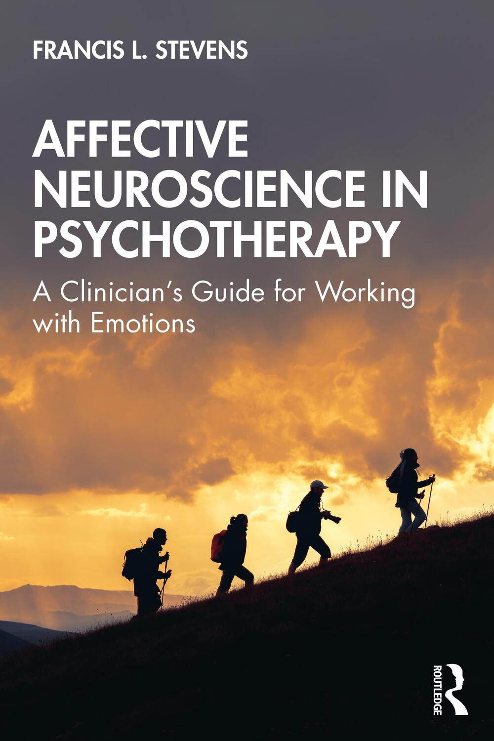 Cover: 9780367714406 | Affective Neuroscience in Psychotherapy | Francis L Stevens | Buch