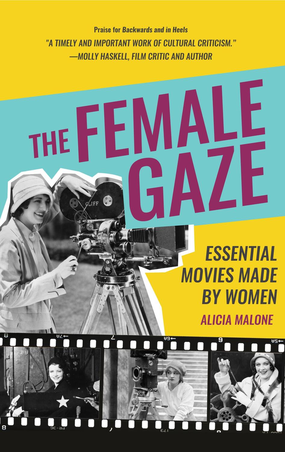 Bild: 9781642508048 | The Female Gaze: Essential Movies Made by Women (Alicia Malone's...
