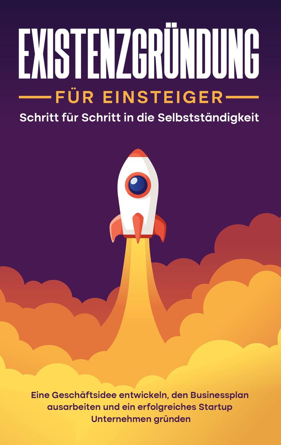 Cover: 9783756221240 | Existenzgründung für Einsteiger | Matthias Warnecke | Taschenbuch