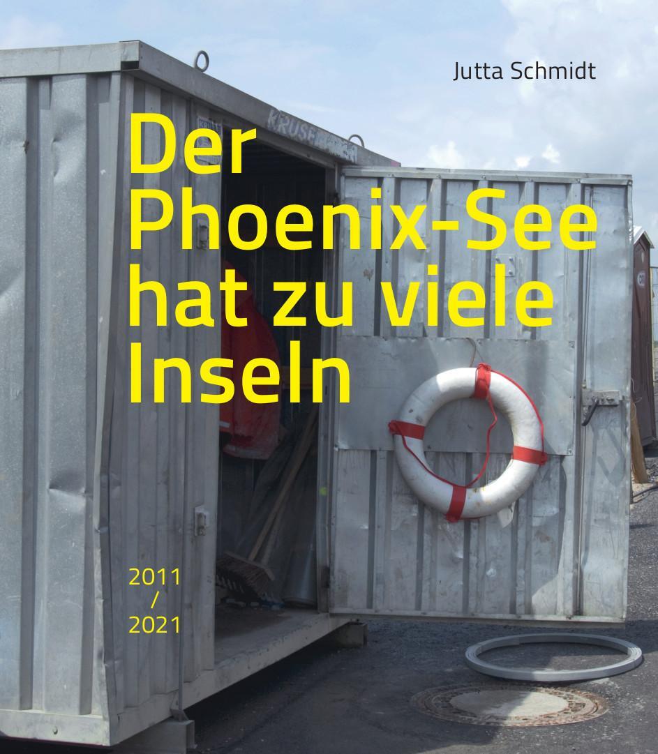 Cover: 9783862069149 | Der Phoenix-See hat zu viele Inseln | 2011/2021 | Jutta Schmidt | Buch
