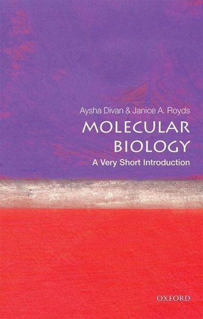 Cover: 9780198723882 | Molecular Biology: A Very Short Introduction | Aysha Divan (u. a.)