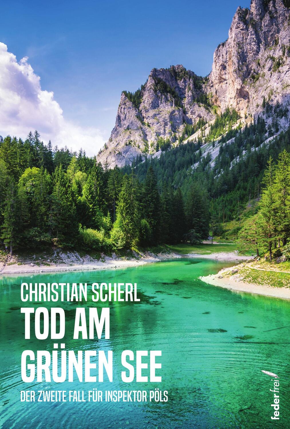 Cover: 9783990742631 | Tod am Grünen See | Christian Scherl | Taschenbuch | 250 S. | Deutsch