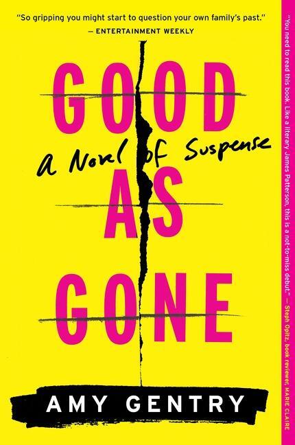 Cover: 9781328745552 | Good as Gone | A Novel of Suspense | Amy Gentry | Taschenbuch | 2017