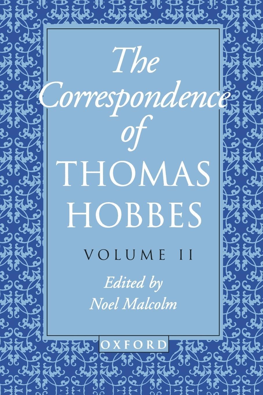 Cover: 9780198237488 | The Correspondence | Volume II: 1660-1679 | Thomas Hobbes | Buch