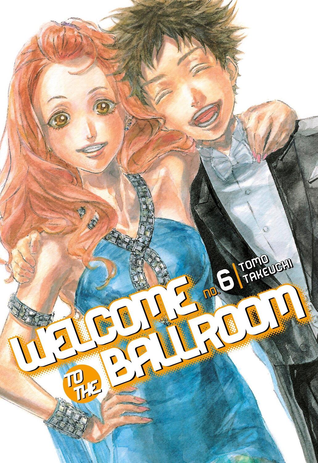 Cover: 9781632364463 | Welcome to the Ballroom 6 | Tomo Takeuchi | Taschenbuch | Englisch