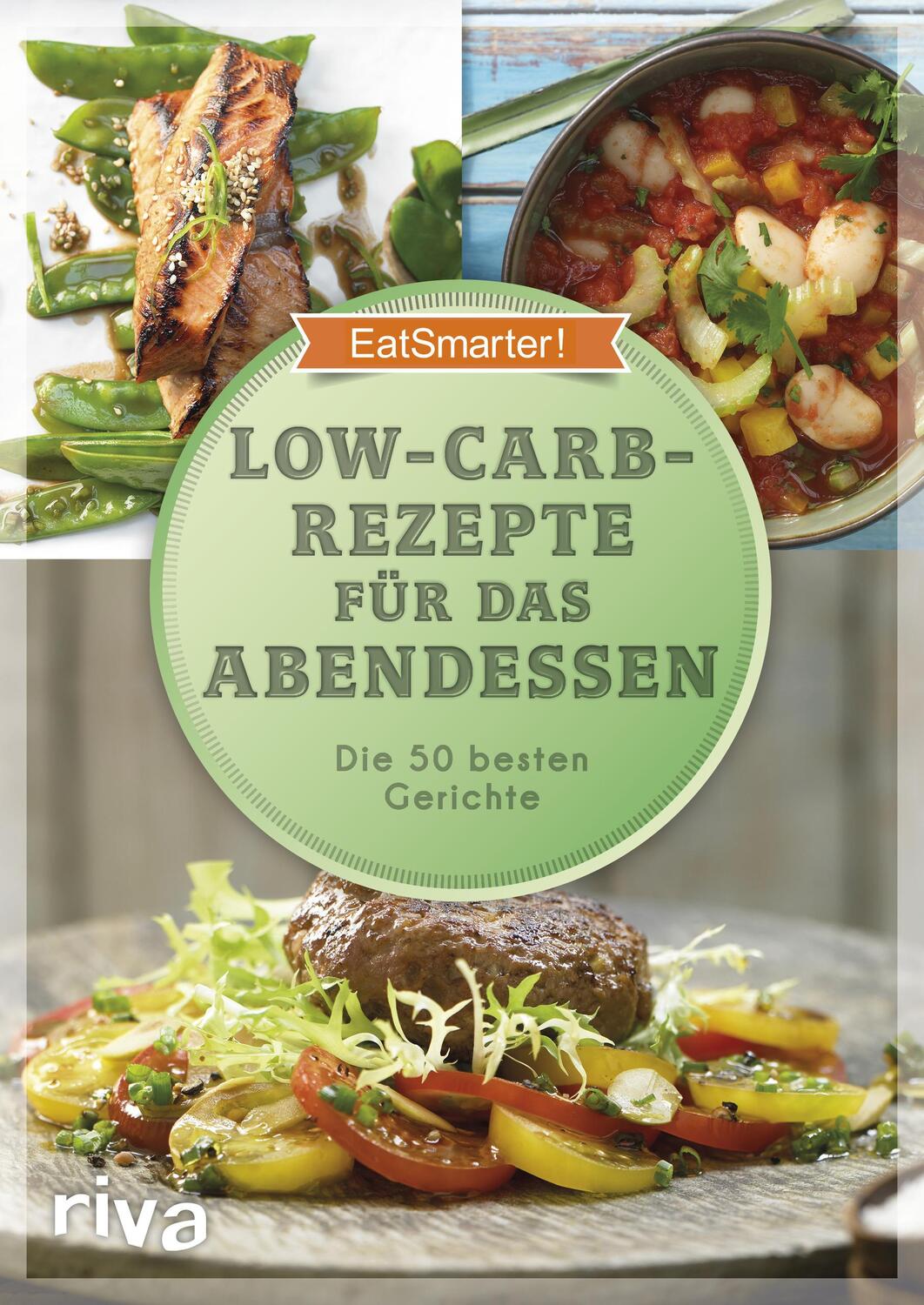 Cover: 9783742303646 | EatSmarter! Low-Carb-Rezepte für das Abendessen | Taschenbuch | 96 S.