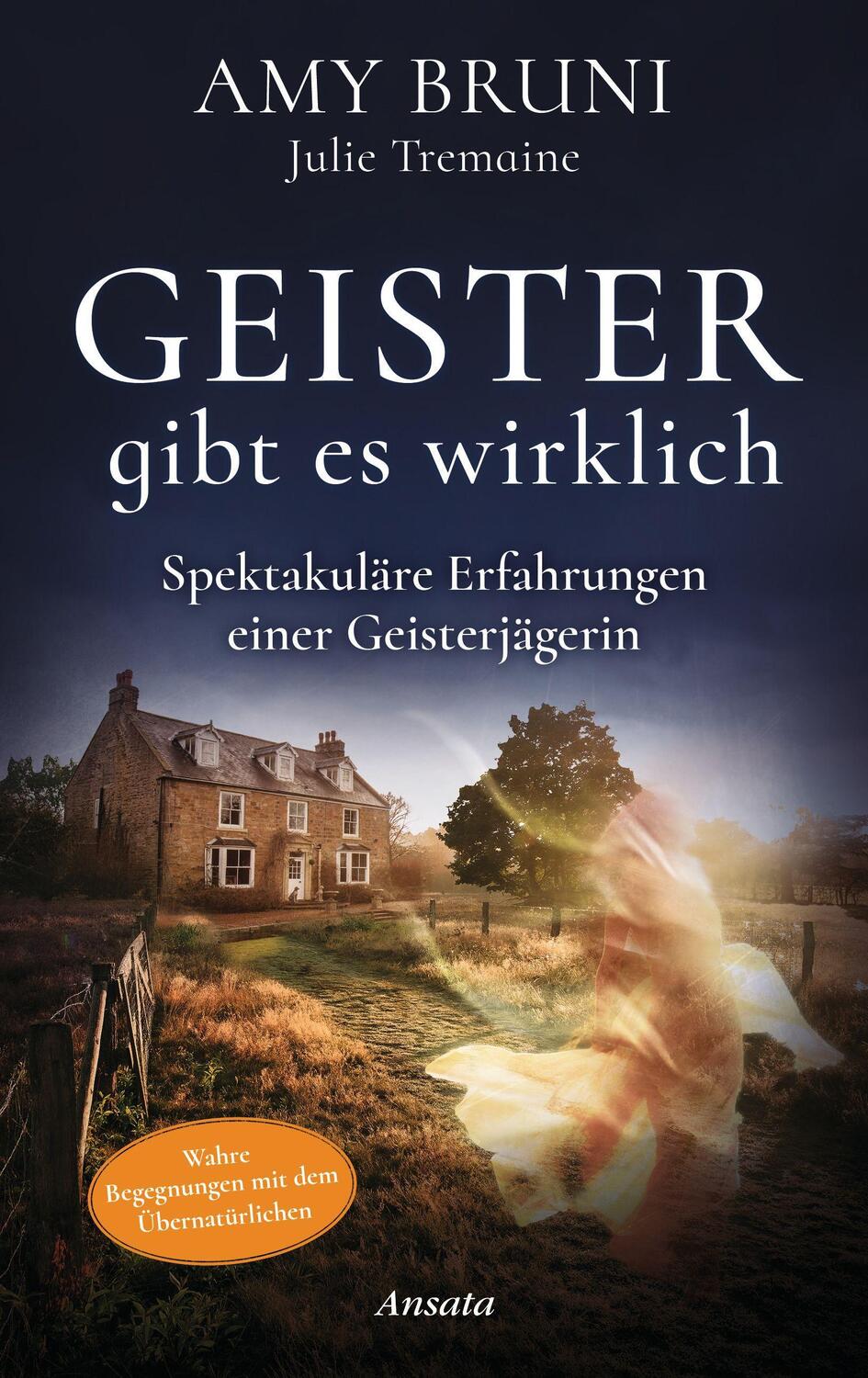 Cover: 9783778775769 | Geister gibt es wirklich | Amy Bruni (u. a.) | Buch | Deutsch | 2021