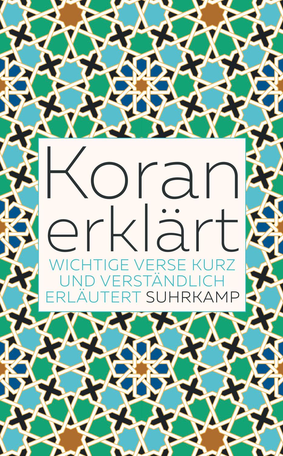 Cover: 9783518470176 | Koran erklärt | Wichtige Verse kurz und verständlich erläutert | Weber