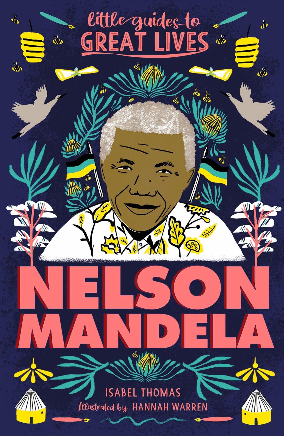 Cover: 9781510230064 | Little Guides to Great Lives: Nelson Mandela | Isabel Thomas | Buch