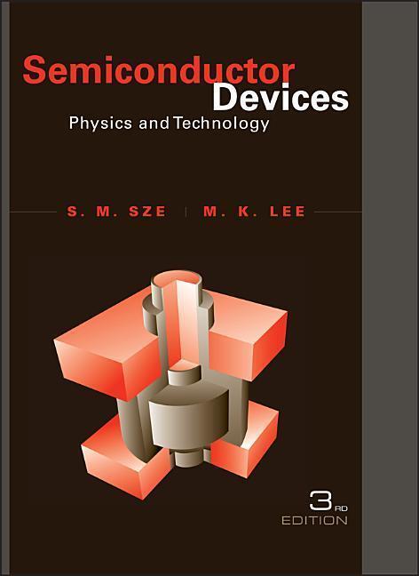 Cover: 9780470537947 | Semiconductor Devices: Physics and Technology | Simon M. Sze (u. a.)