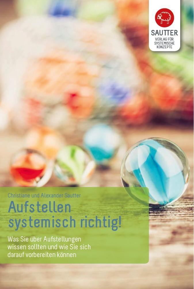 Cover: 9783943239058 | Aufstellen - systemisch richtig! | Christiane Sautter (u. a.) | Buch
