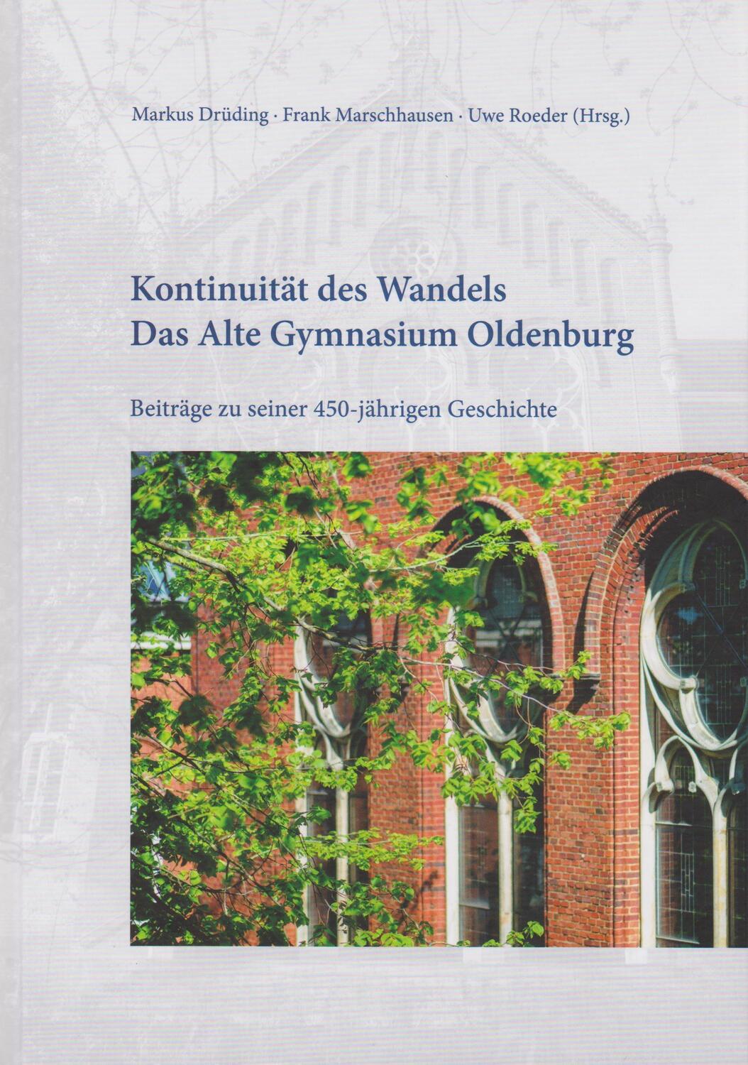 Cover: 9783730820070 | Kontinuität des Wandels - Das Alte Gymnasium Oldenburg | Buch | 2023