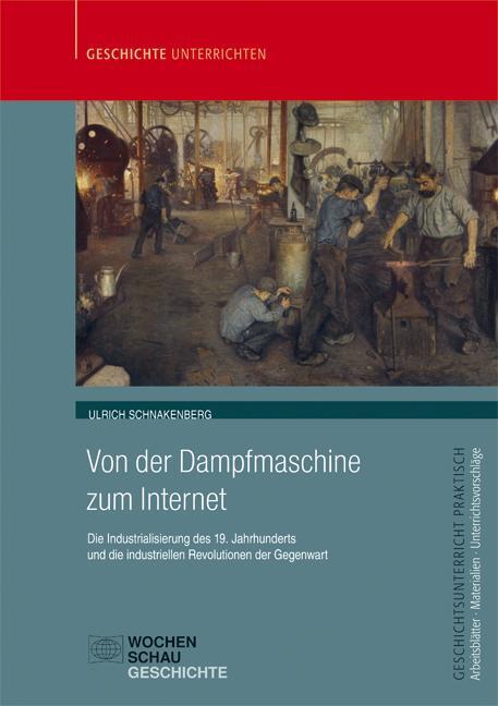 Cover: 9783734400995 | Von der Dampfmaschine zum Internet | Ulrich Schnakenberg | Broschüre