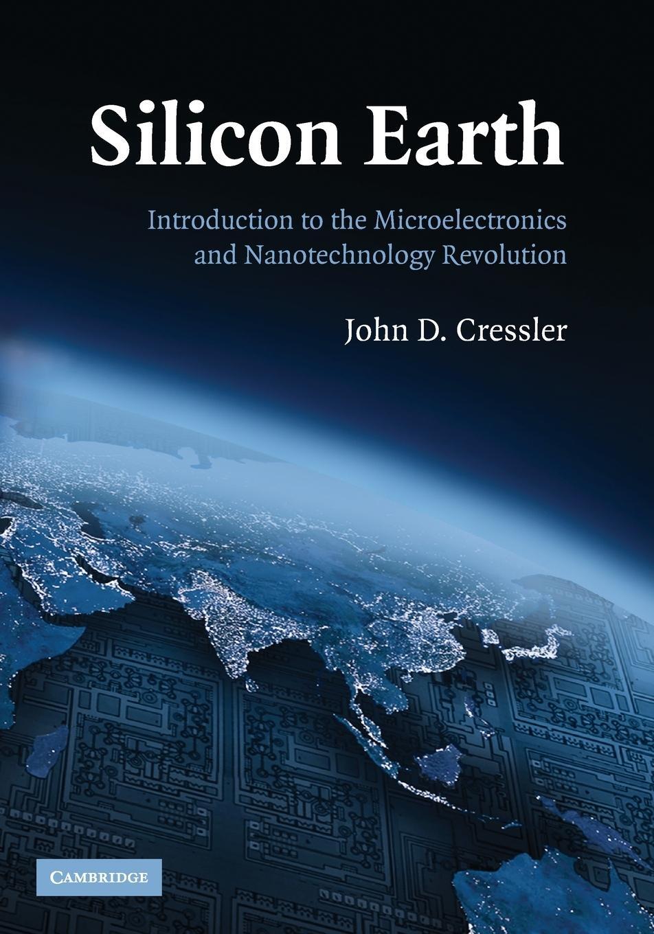 Cover: 9780521705059 | Silicon Earth | John D. Cressler | Taschenbuch | Paperback | Englisch