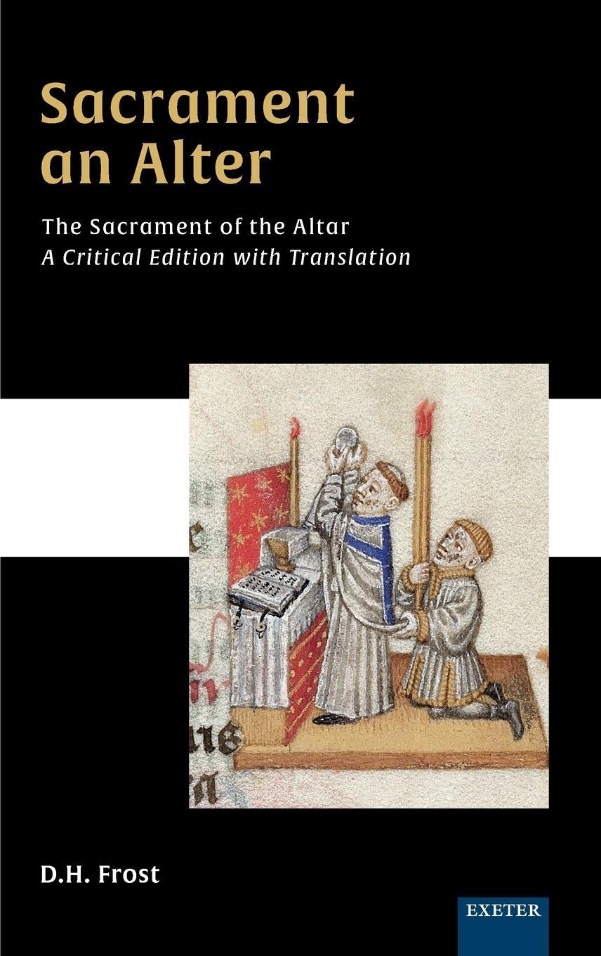 Cover: 9781804130308 | Sacrament an Alter/The Sacrament of the Altar | D. H. Frost | Buch