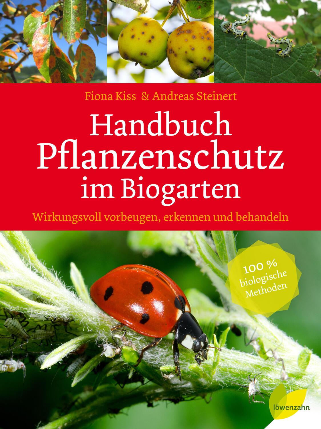 Cover: 9783706625937 | Handbuch Pflanzenschutz im Biogarten | Fiona Kiss (u. a.) | Buch