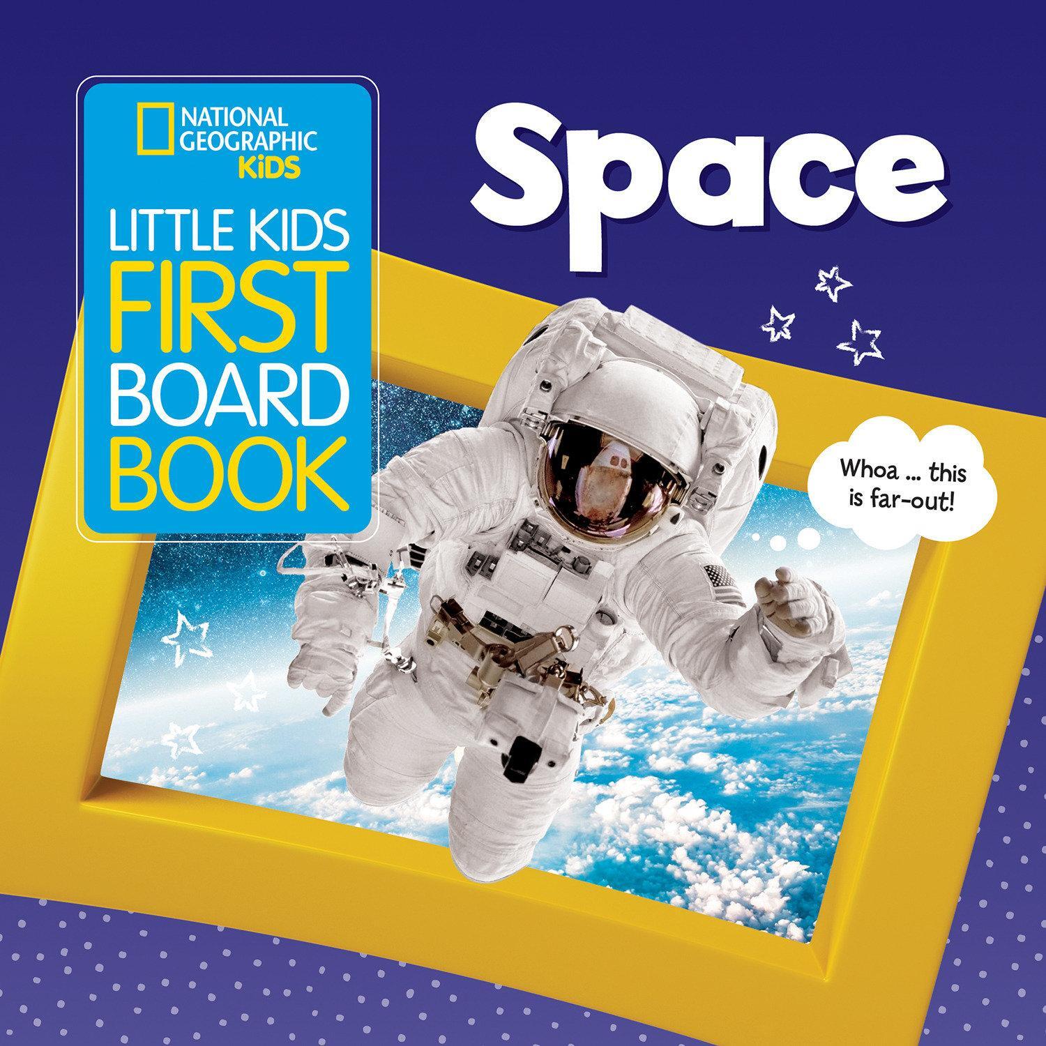 Cover: 9781426333149 | National Geographic Kids Little Kids First Board Book: Space | Buch