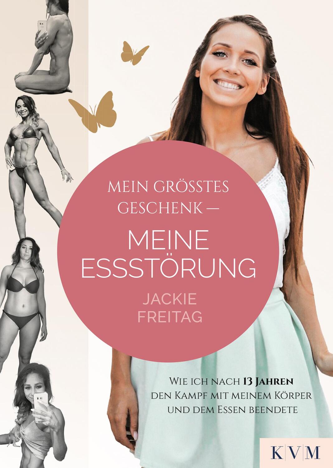 Cover: 9783868676761 | Mein größtes Geschenk - Meine Essstörung | Jackie Freitag | Buch
