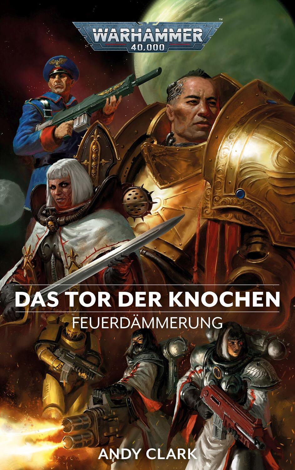 Cover: 9781781935361 | Warhammer 40.000 - Das Tor der Knochen | Feuerdämmerung 02 | Clark