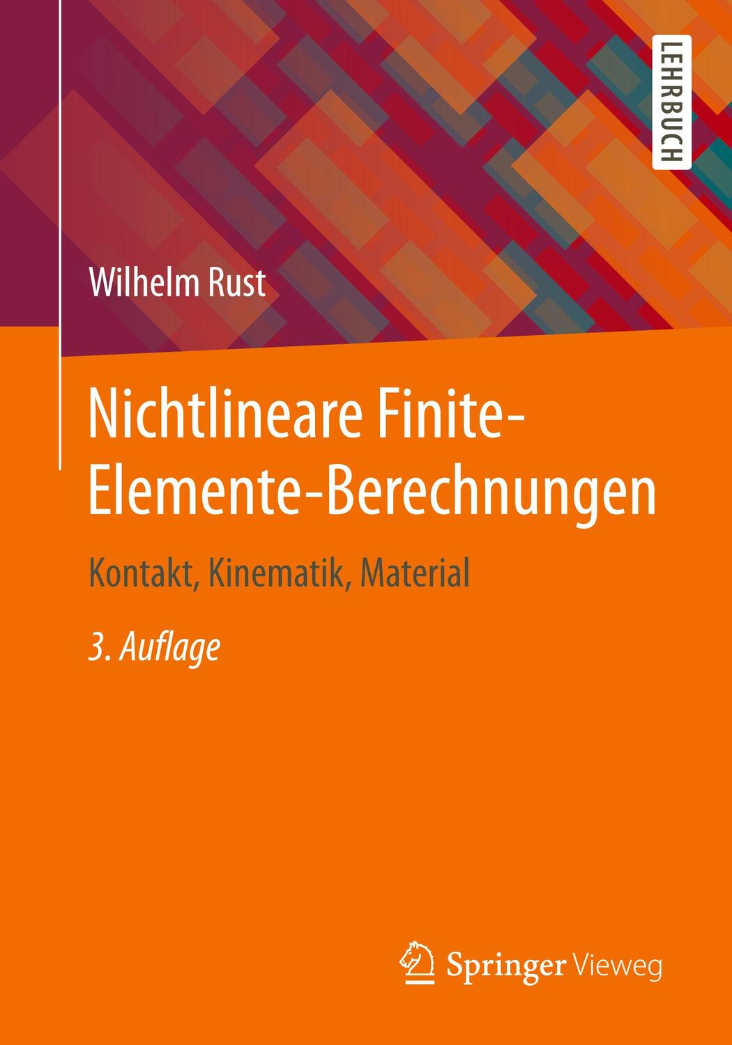 Cover: 9783658133771 | Nichtlineare Finite-Elemente-Berechnungen | Wilhelm Rust | Taschenbuch