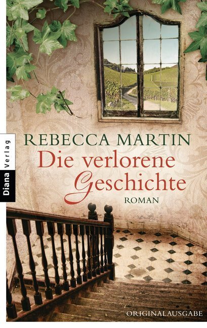 Cover: 9783453355804 | Die verlorene Geschichte | Roman. Originalausgabe | Rebecca Martin