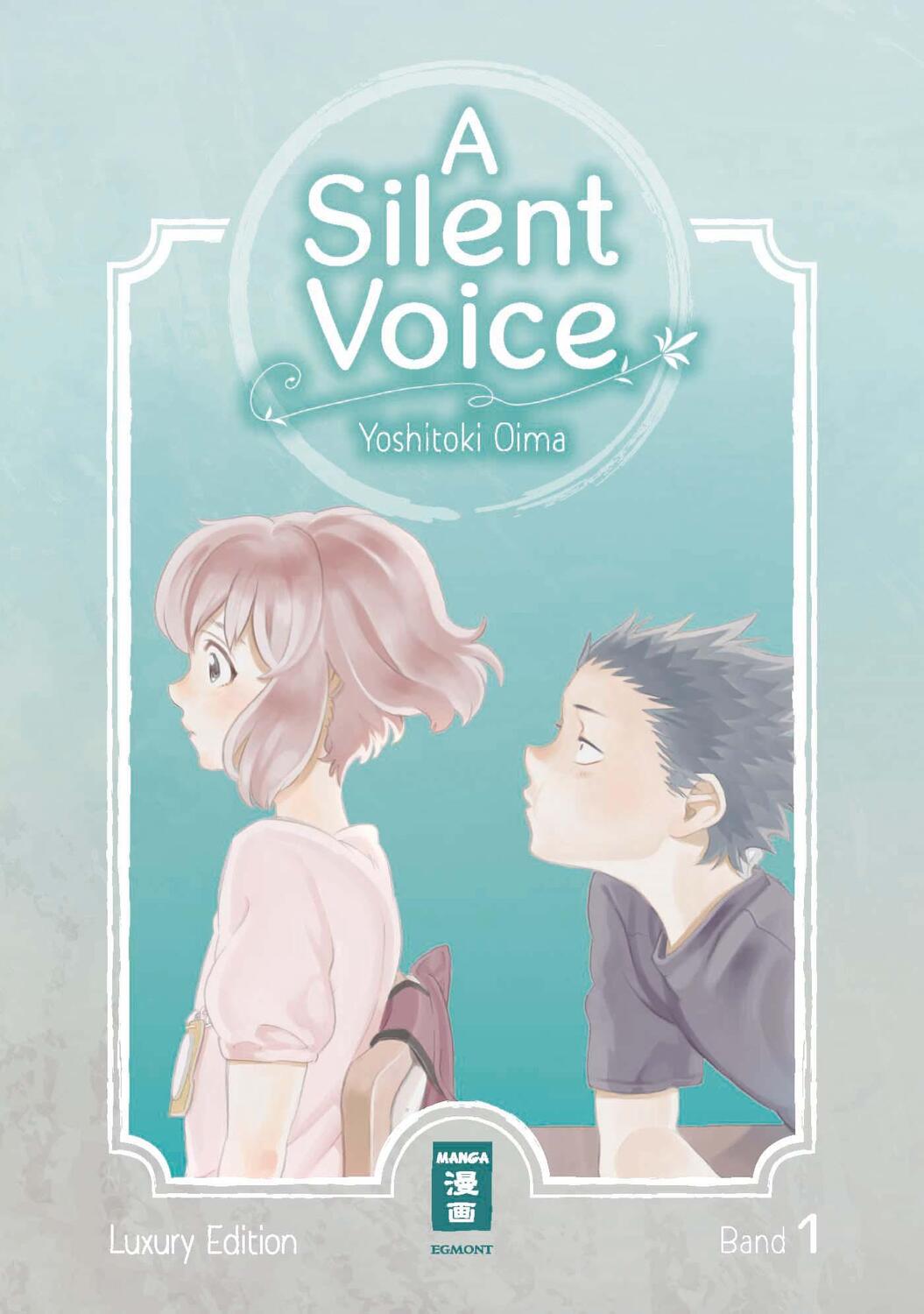 Cover: 9783770428922 | A Silent Voice - Luxury Edition 01 | Yoshitoki Oima | Buch | Deutsch