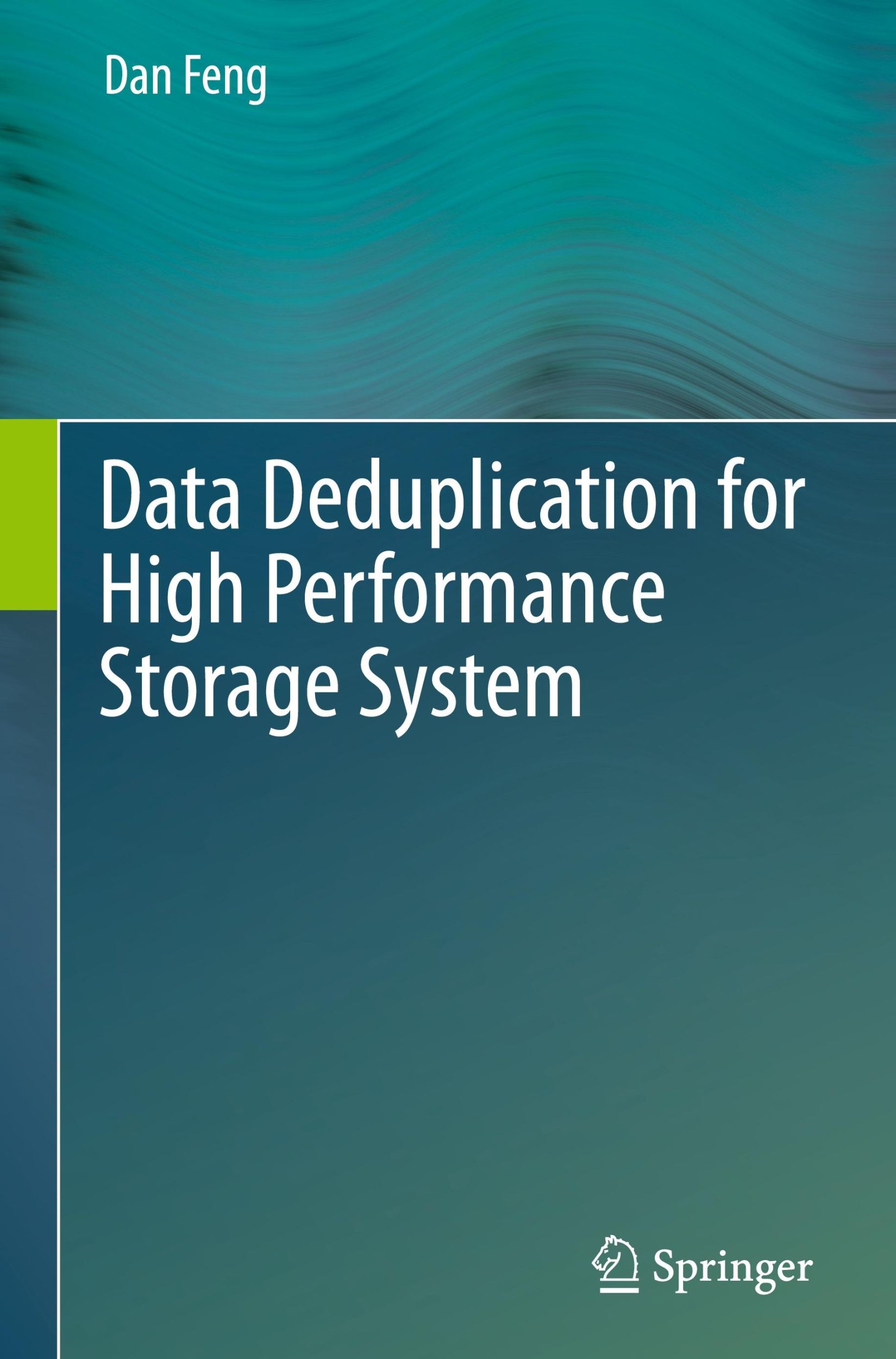 Cover: 9789811901119 | Data Deduplication for High Performance Storage System | Dan Feng | xi