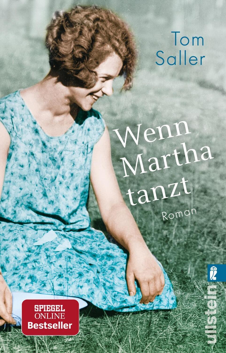Cover: 9783548060521 | Wenn Martha tanzt | Tom Saller | Taschenbuch | Deutsch | 2019