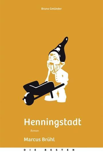 Cover: 9783867872553 | Henningstadt | Roman, Die Besten 8 | Marcus Brühl | Buch | 252 S.