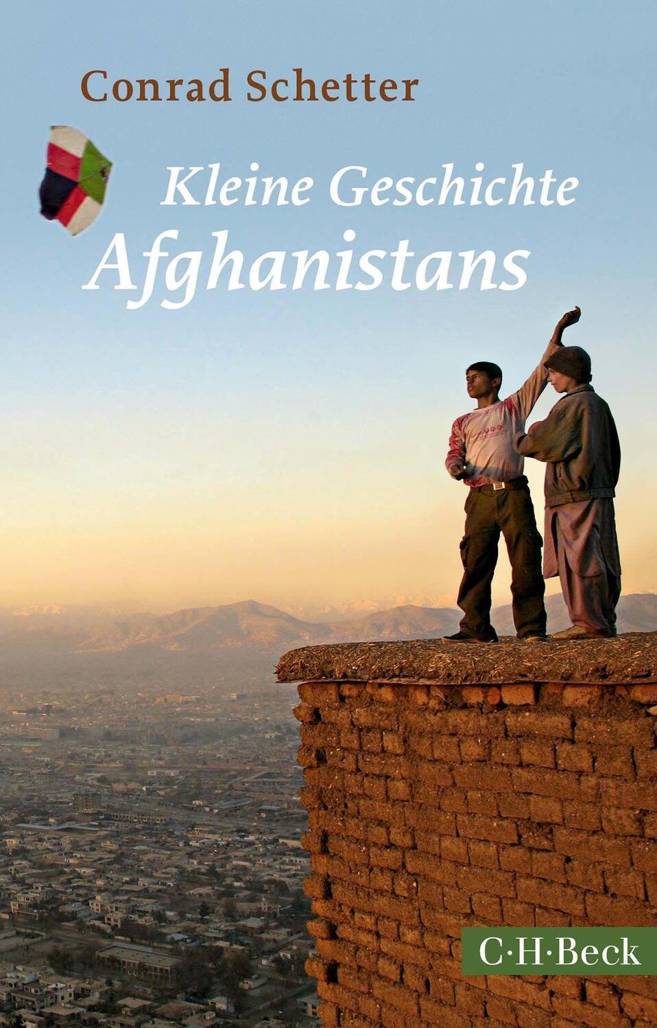 Cover: 9783406784873 | Kleine Geschichte Afghanistans | Conrad Schetter | Taschenbuch | 2022