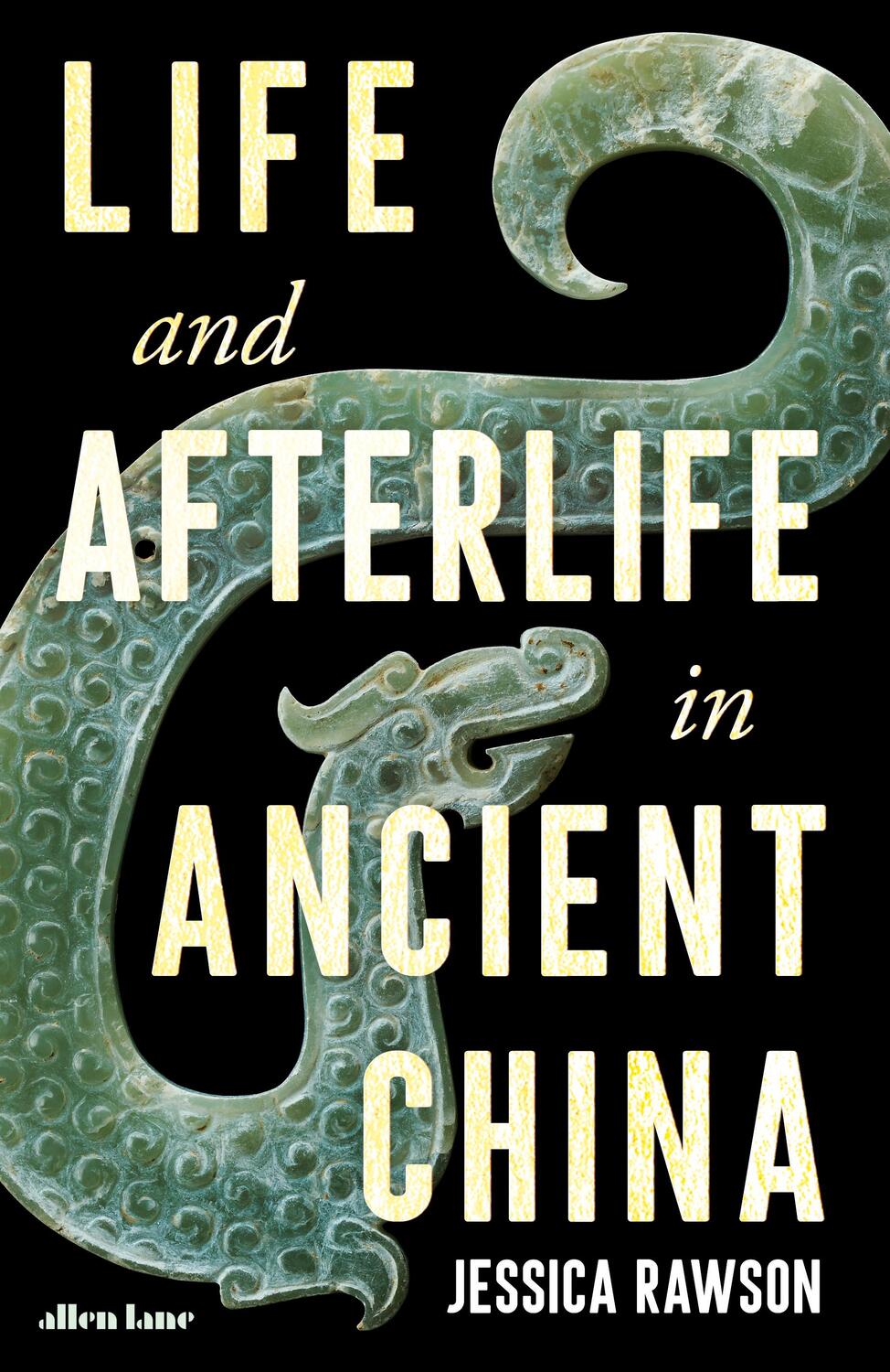 Cover: 9780241472705 | Life and Afterlife in Ancient China | Jessica Rawson | Buch | Englisch