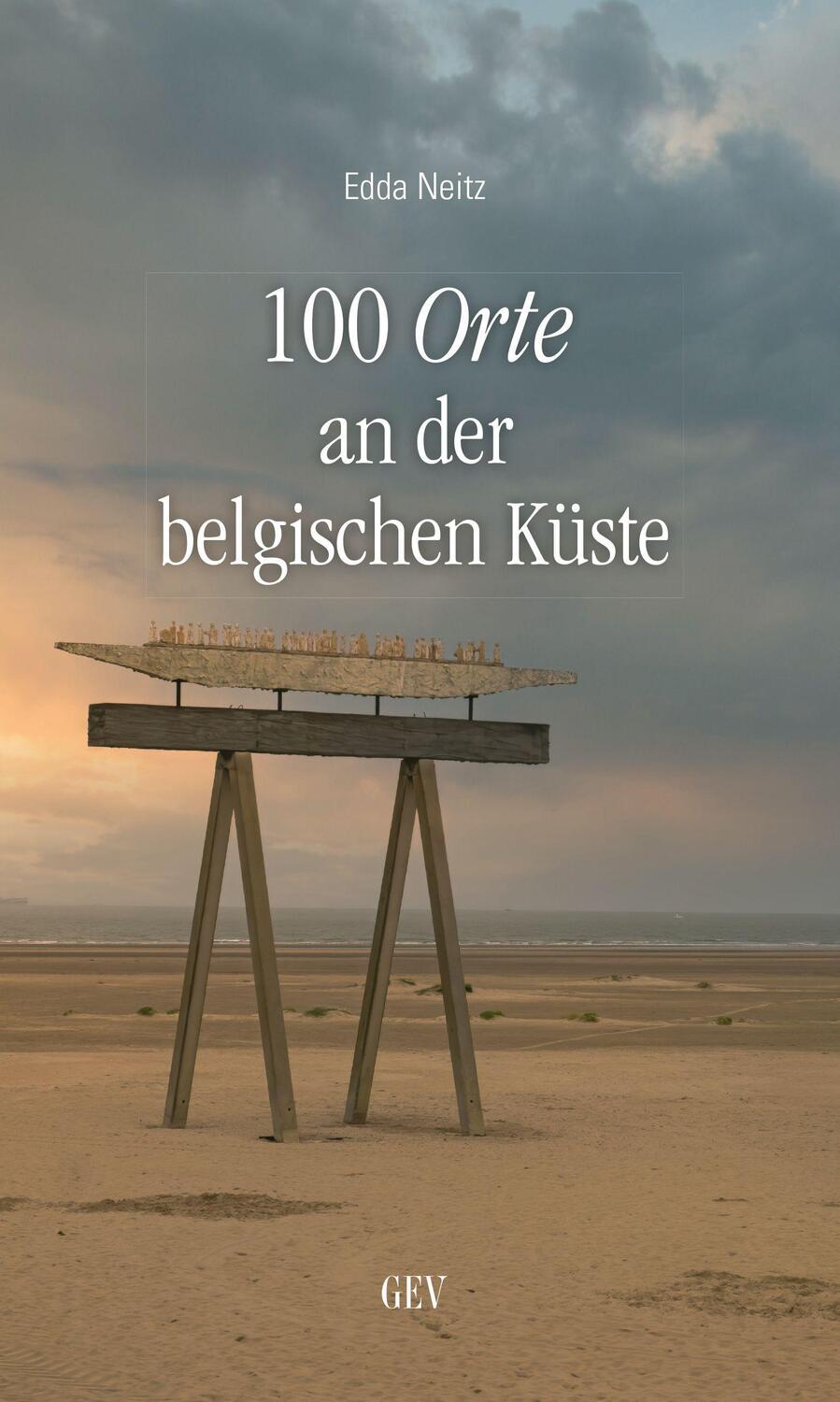 Cover: 9783867121590 | 100 Orte an der belgischen Küste | Edda Neitz | Taschenbuch | Deutsch