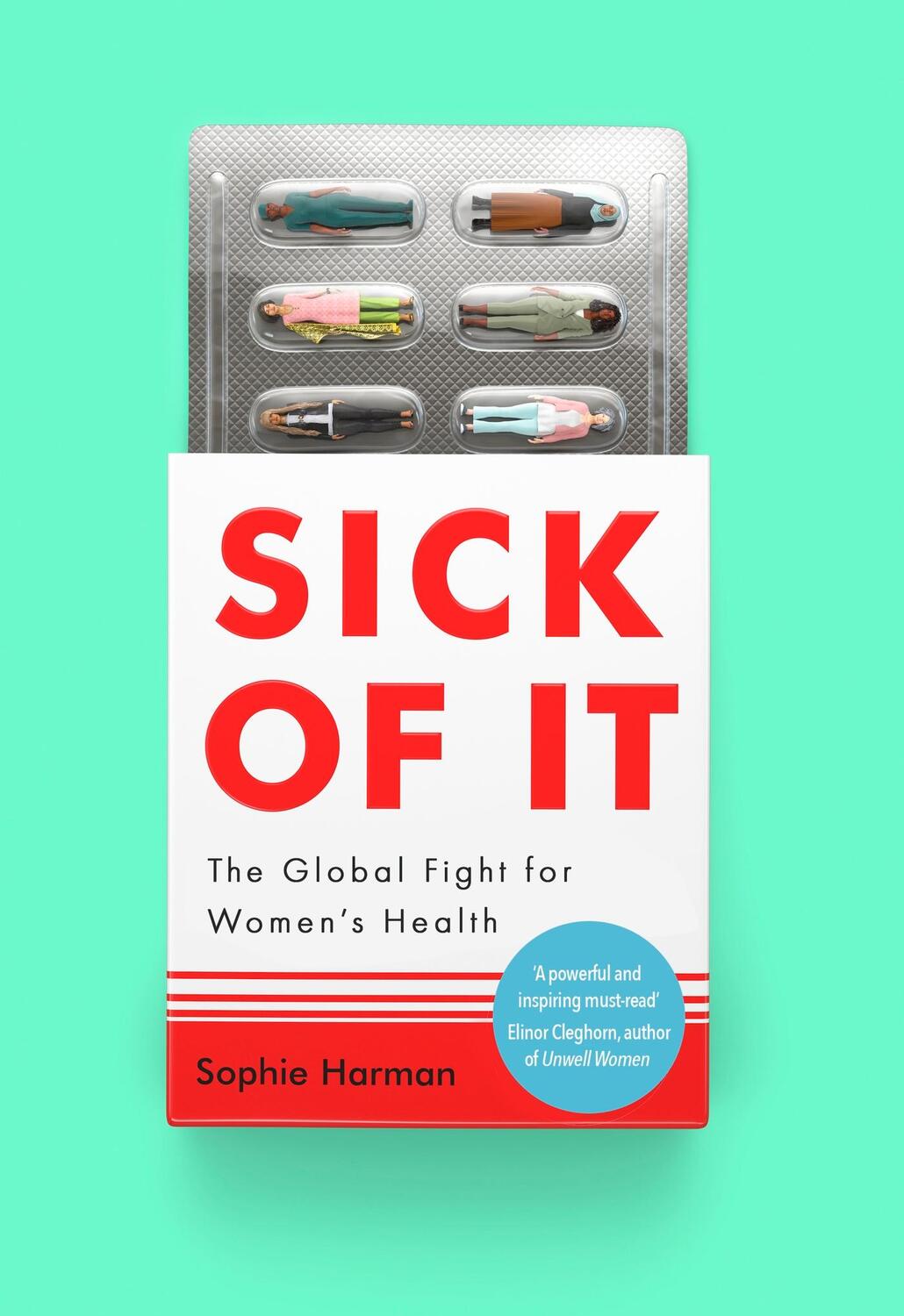Cover: 9780349017204 | Sick of It | Sophie Harman | Buch | Gebunden | Englisch | 2024