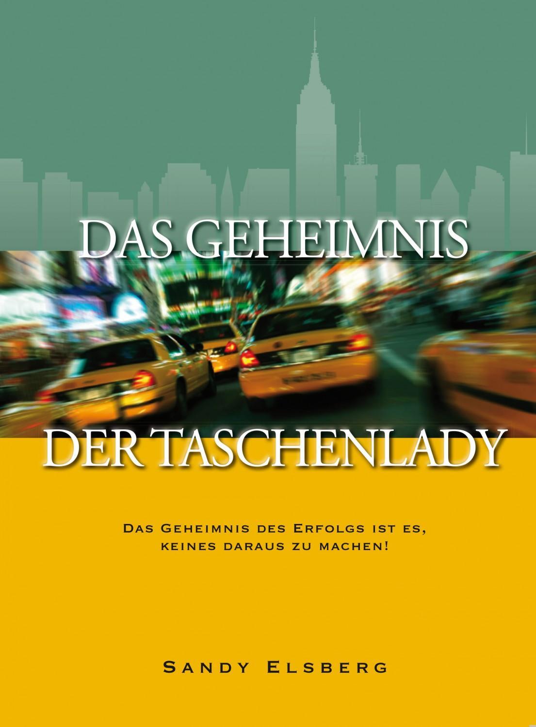 Cover: 9783902114075 | Das Geheimnis der Taschenlady | Sandy Elsberg | Taschenbuch | Deutsch