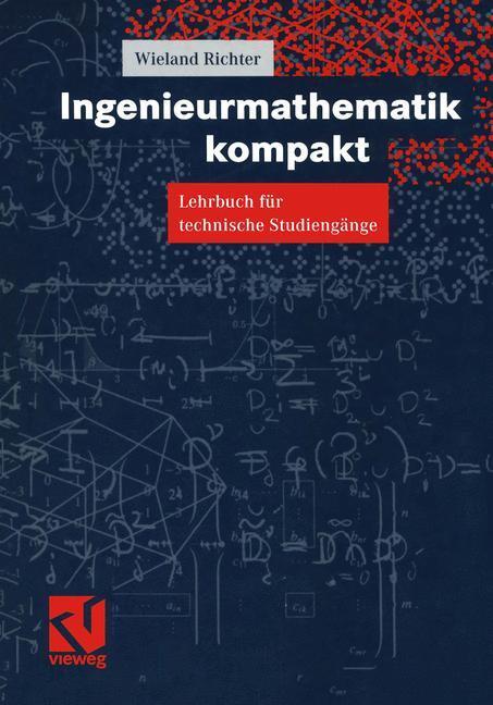 Cover: 9783322872609 | Ingenieurmathematik kompakt | Lehrbuch für technische Studiengänge