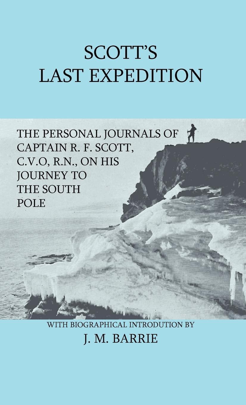 Cover: 9781444655612 | Scott's Last Expedition - The Personal Journals of Captain R. F....
