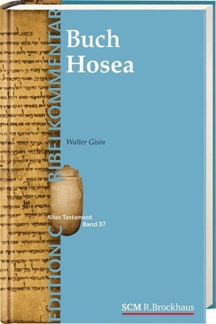 Cover: 9783417250879 | Das Buch Hosea | Walter Gisin | Buch | 584 S. | Deutsch | 2014